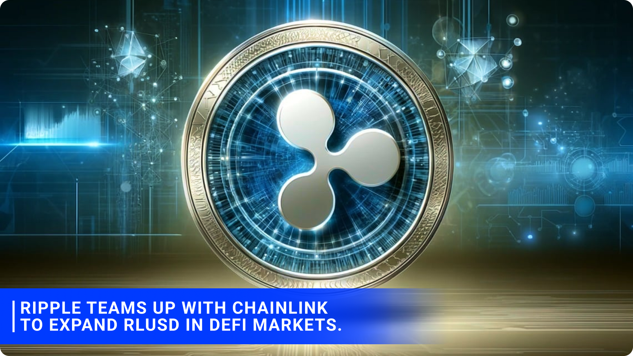 Ripple teams up with Chainlink to expand RLUSD in DeFi markets.