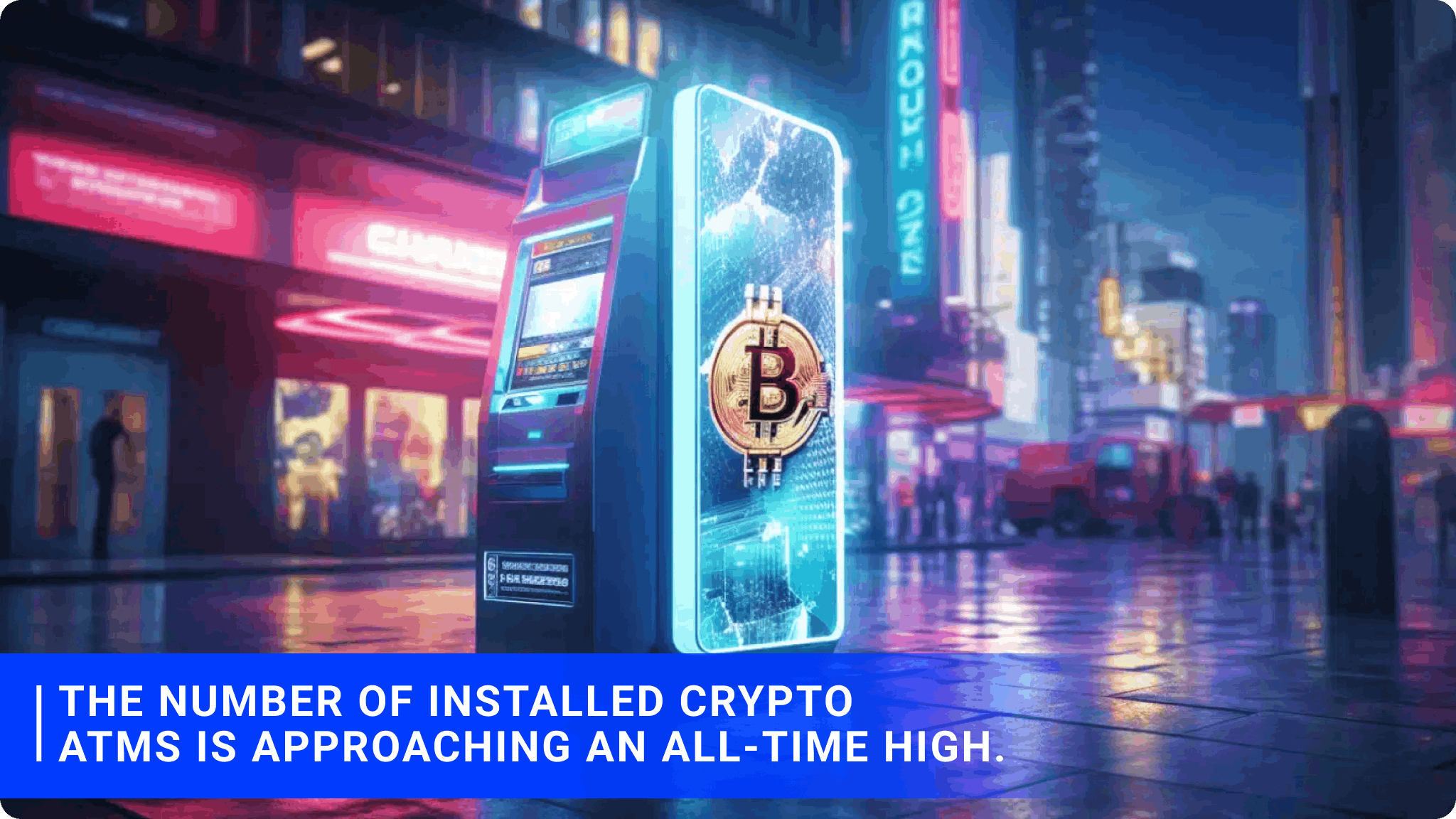 The number of installed crypto ATMs is approaching an all-time high.