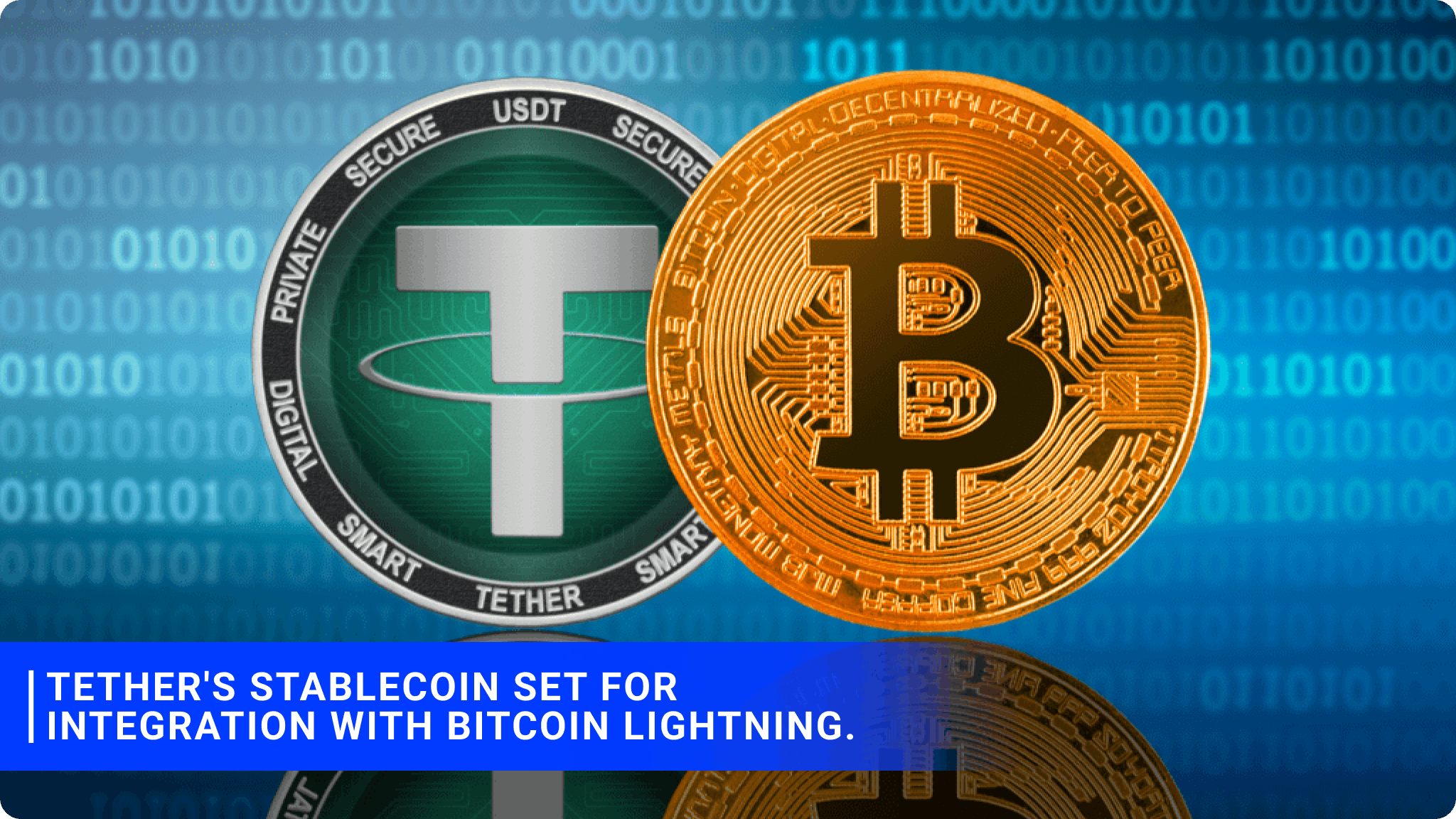 Tether's stablecoin set for integration with Bitcoin Lightning.