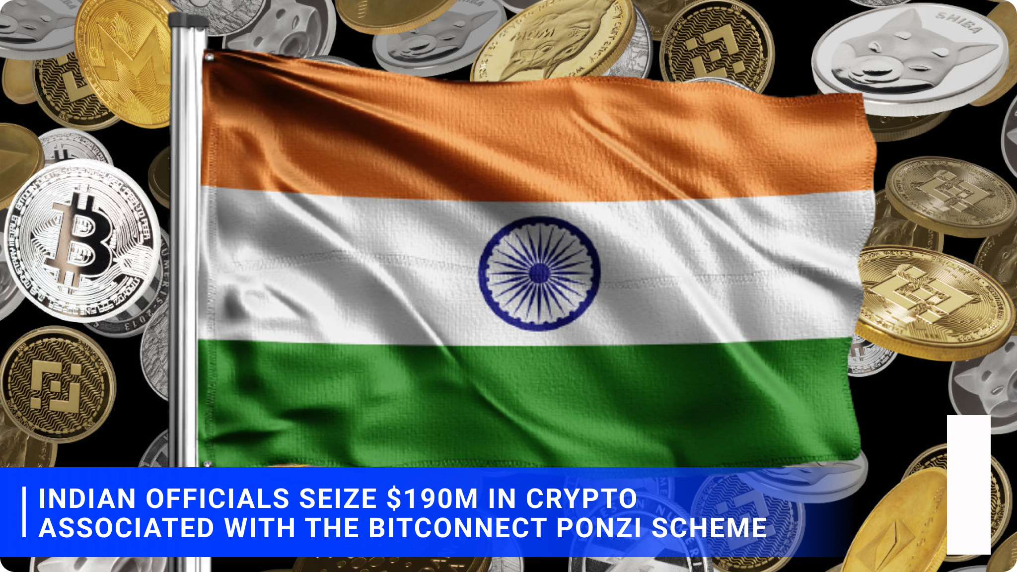 Indian officials seize $190M in crypto associated with the BitConnect Ponzi scheme