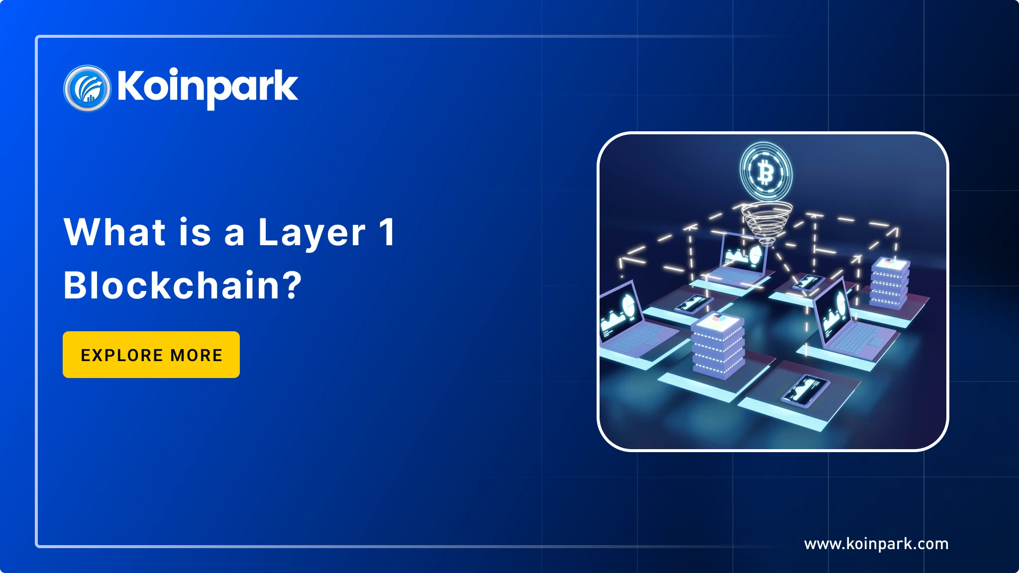 What is a Layer 1 Blockchain?