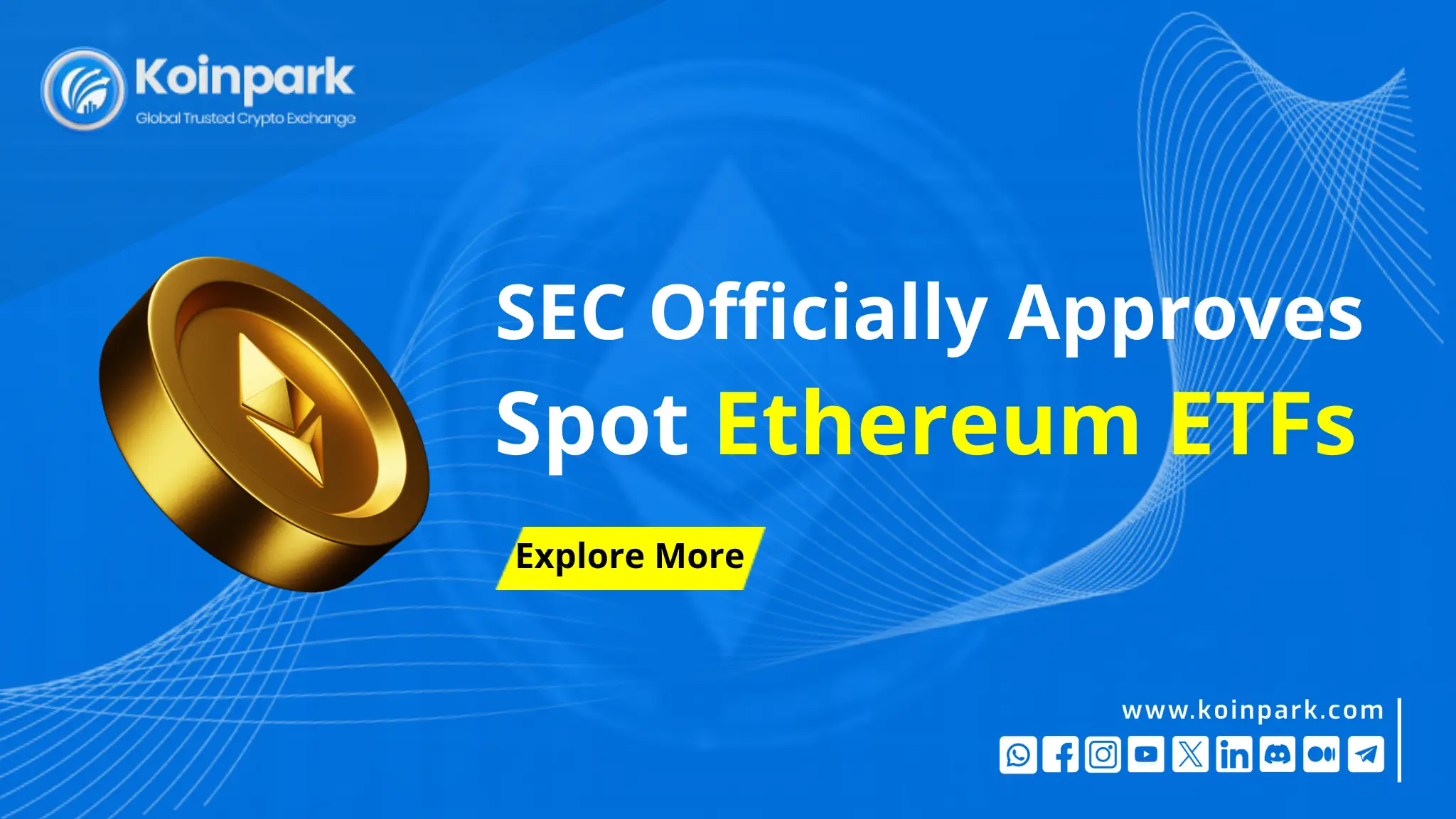 SEC Officially Approves Spot Ethereum ETFs
