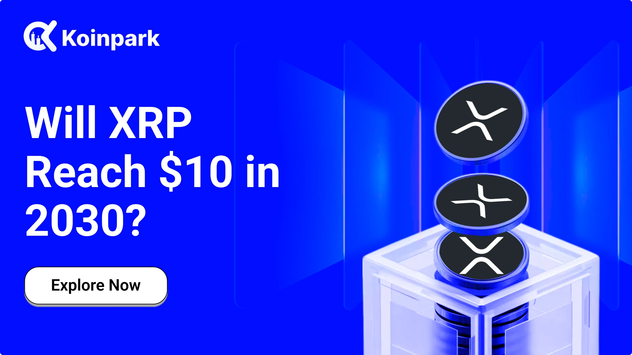 Will XRP Reach $10 in 2030?