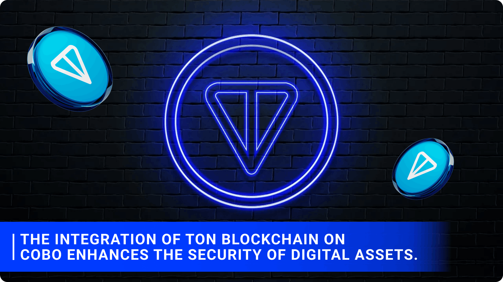 The integration of TON blockchain on Cobo enhances the security of digital assets.