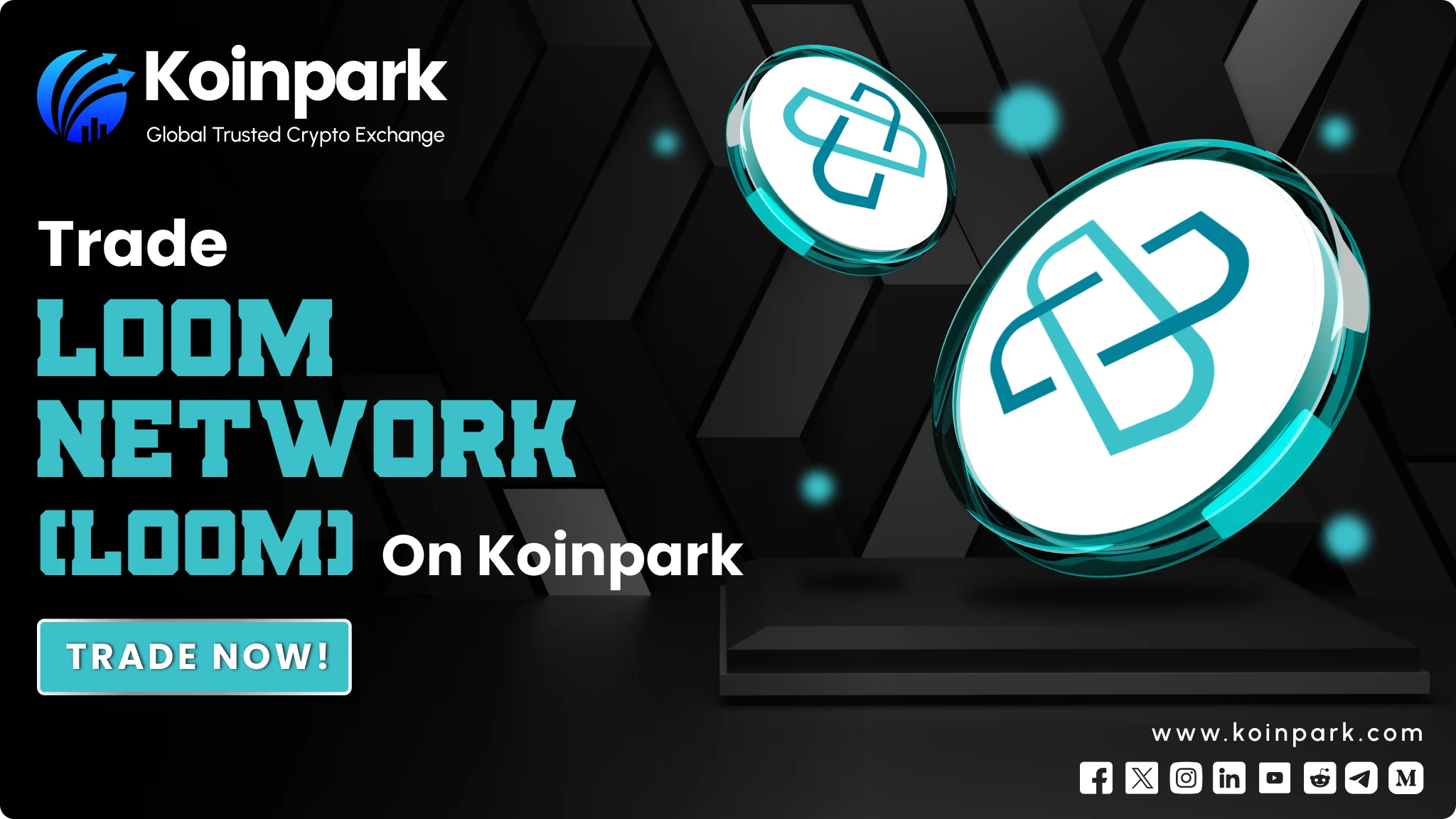LOOM is now Listed on Koinpark. Trade Now!