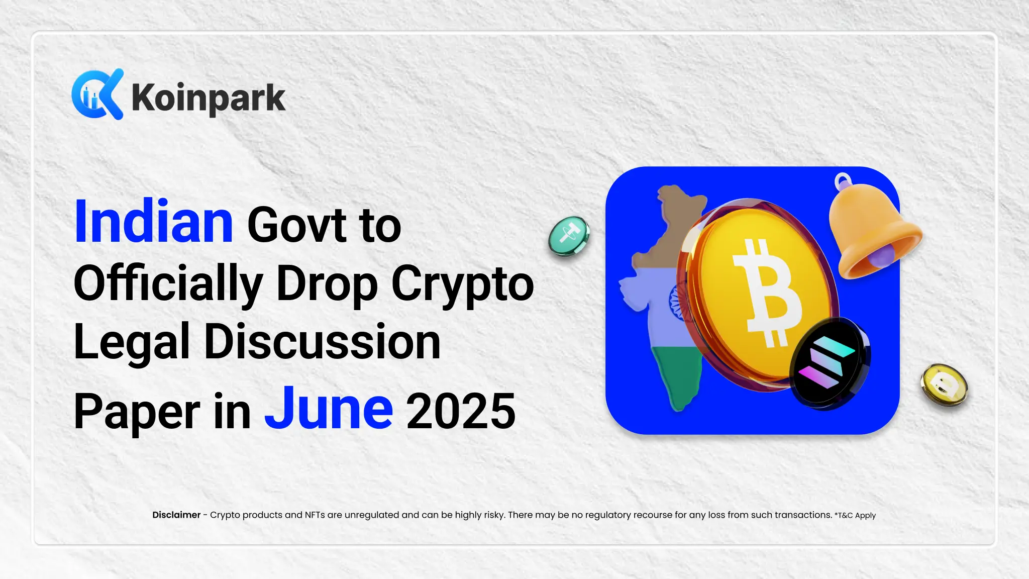 Indian Govt to Officially Drop Crypto Legal Discussion Paper in June 2025