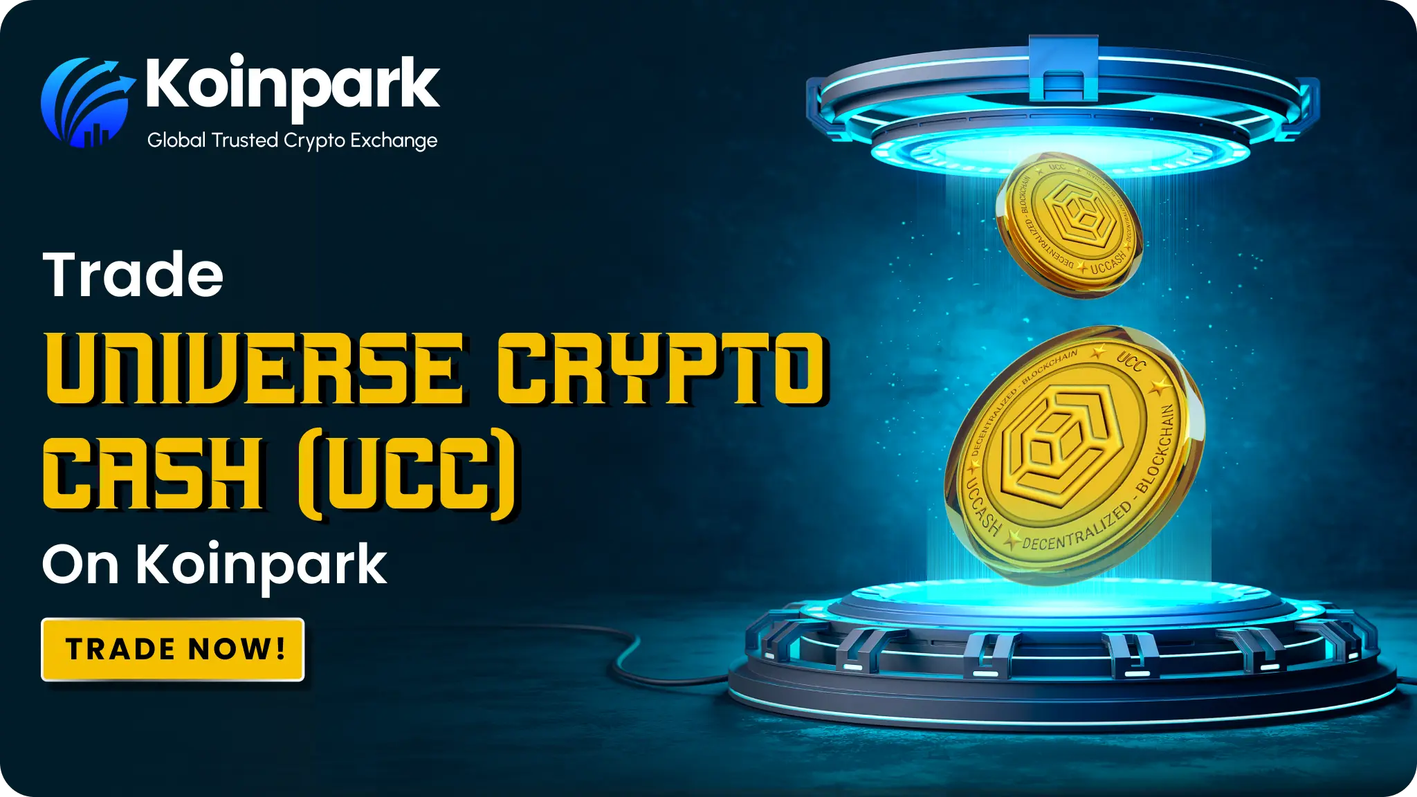 Universe Crypto Cash (UCC) Token is Now Live on Koinpark!