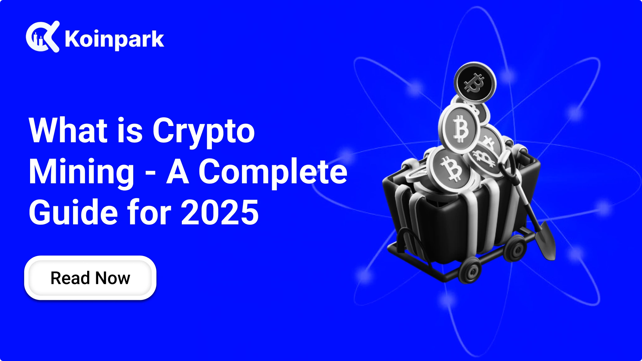 What is Crypto Mining - A Complete Guide for 2025