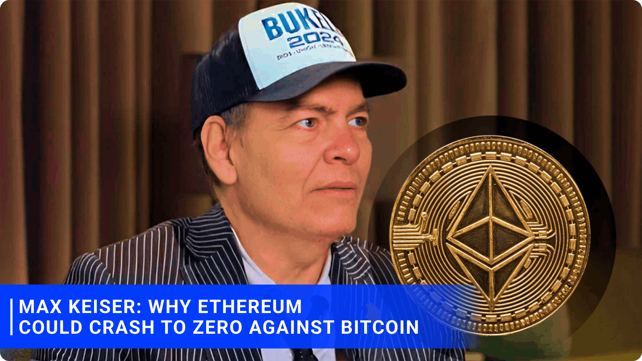 Max Keiser: Why Ethereum Could Crash to Zero Against Bitcoin