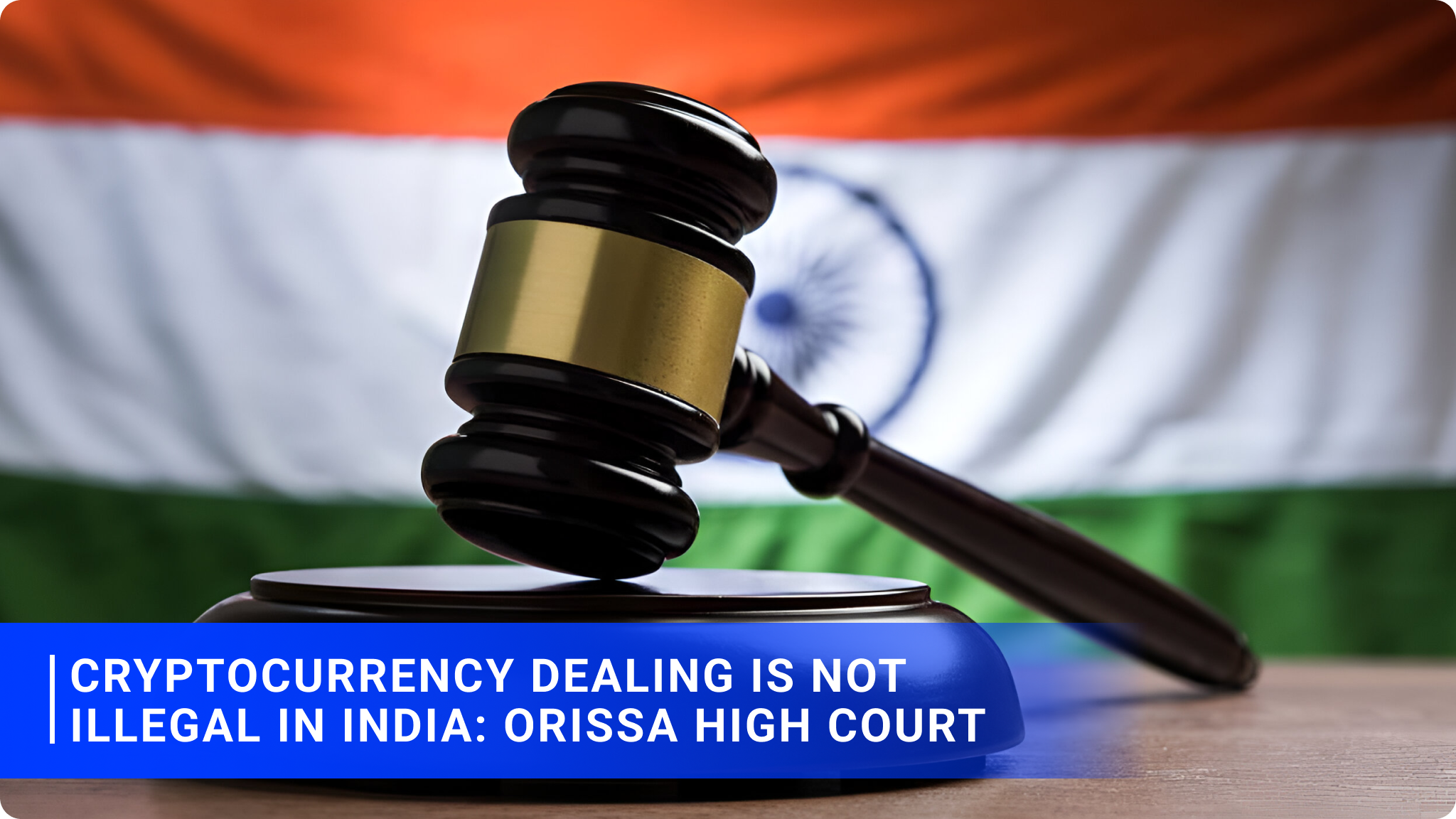 Cryptocurrency dealing is not illegal in India: Orissa High court