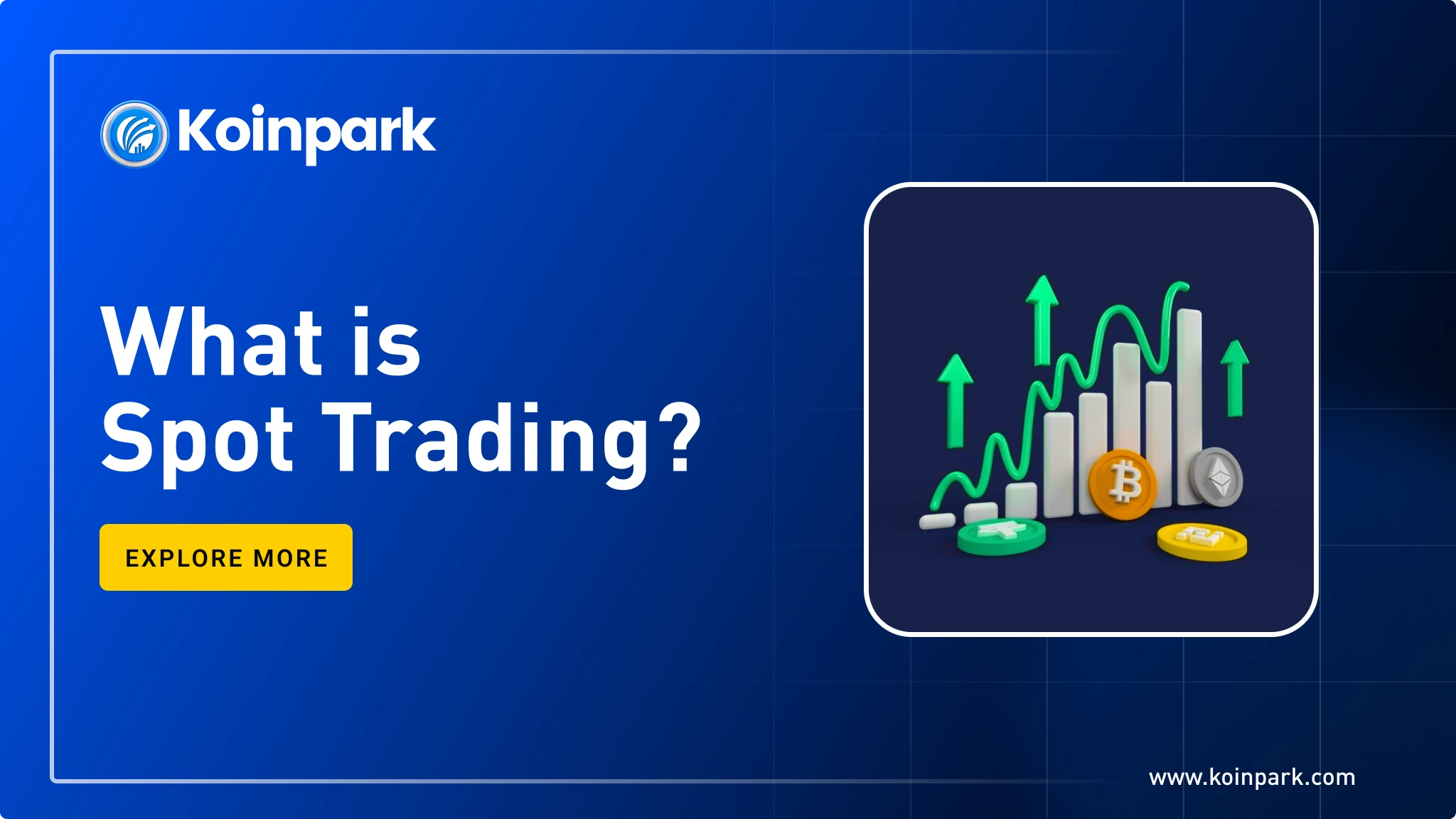 What is Spot Trading in Crypto?