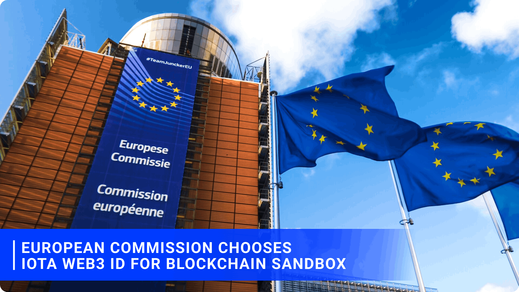 European Commission Chooses Iota Web3 ID for Blockchain Sandbox