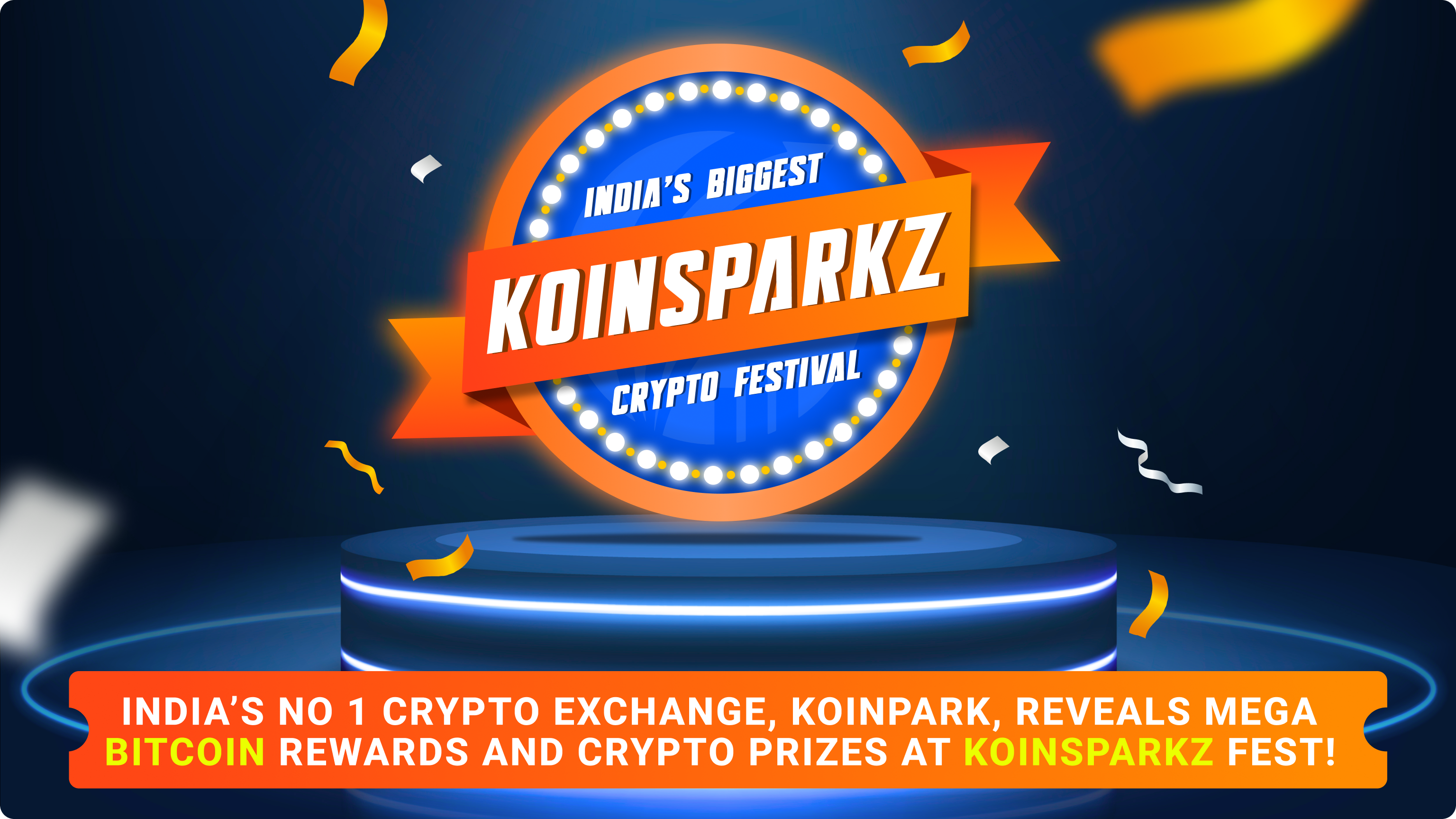 India’s No 1 Crypto Exchange, Koinpark, Reveals Mega Bitcoin Rewards and Crypto Prizes at KoinSparkz Fest!