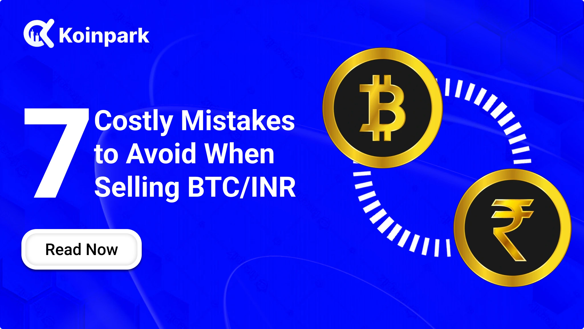 7 Costly Mistakes to Avoid When Selling BTC for INR
