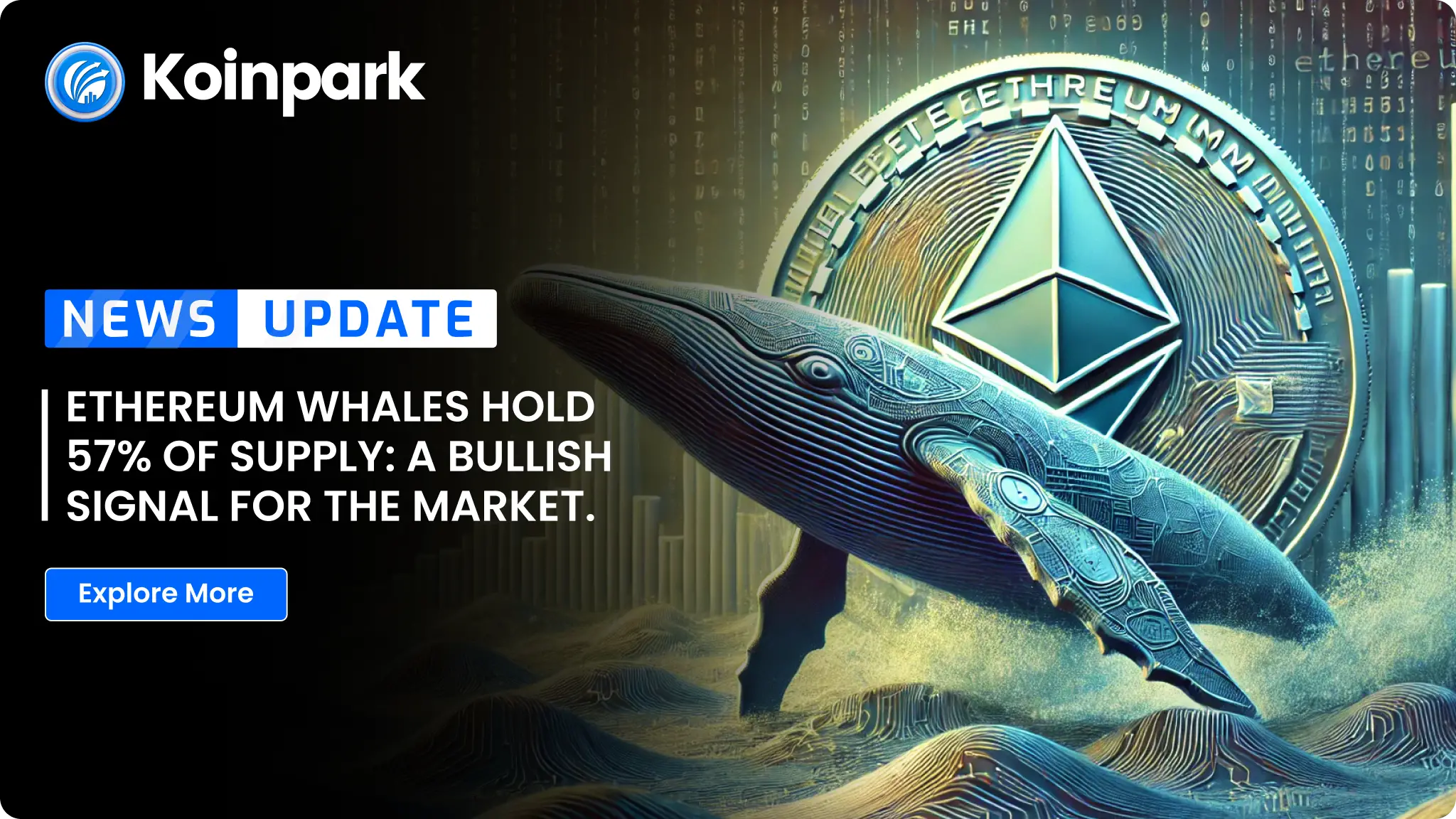 Ethereum Whales Hold 57% of Supply: A Bullish Signal for the Market