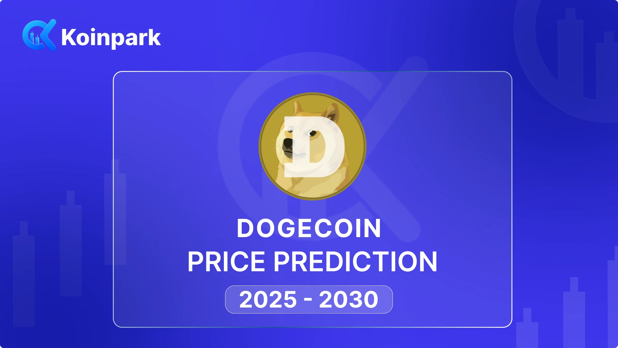 Dogecoin Price Prediction 2025 to 2030
