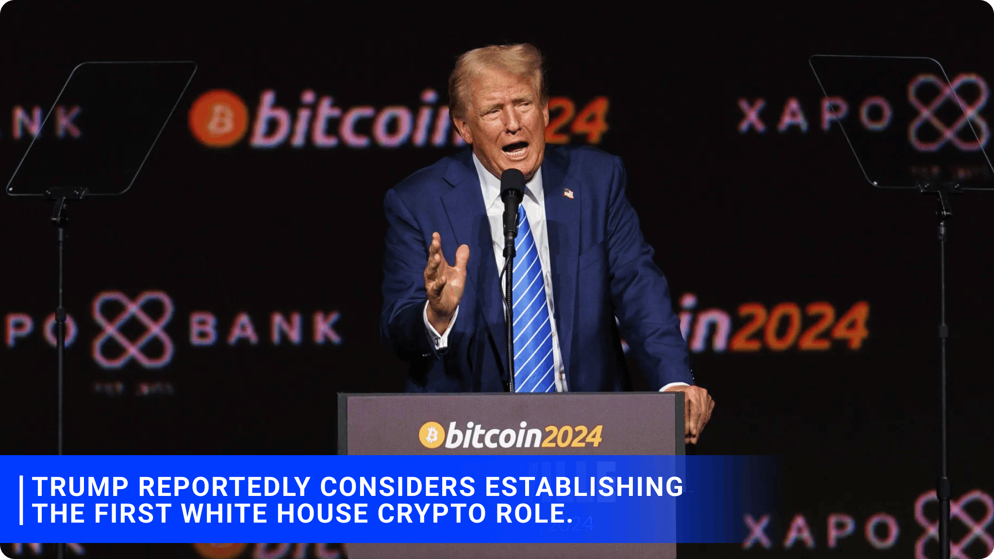 Trump reportedly considers establishing the first White House crypto role.